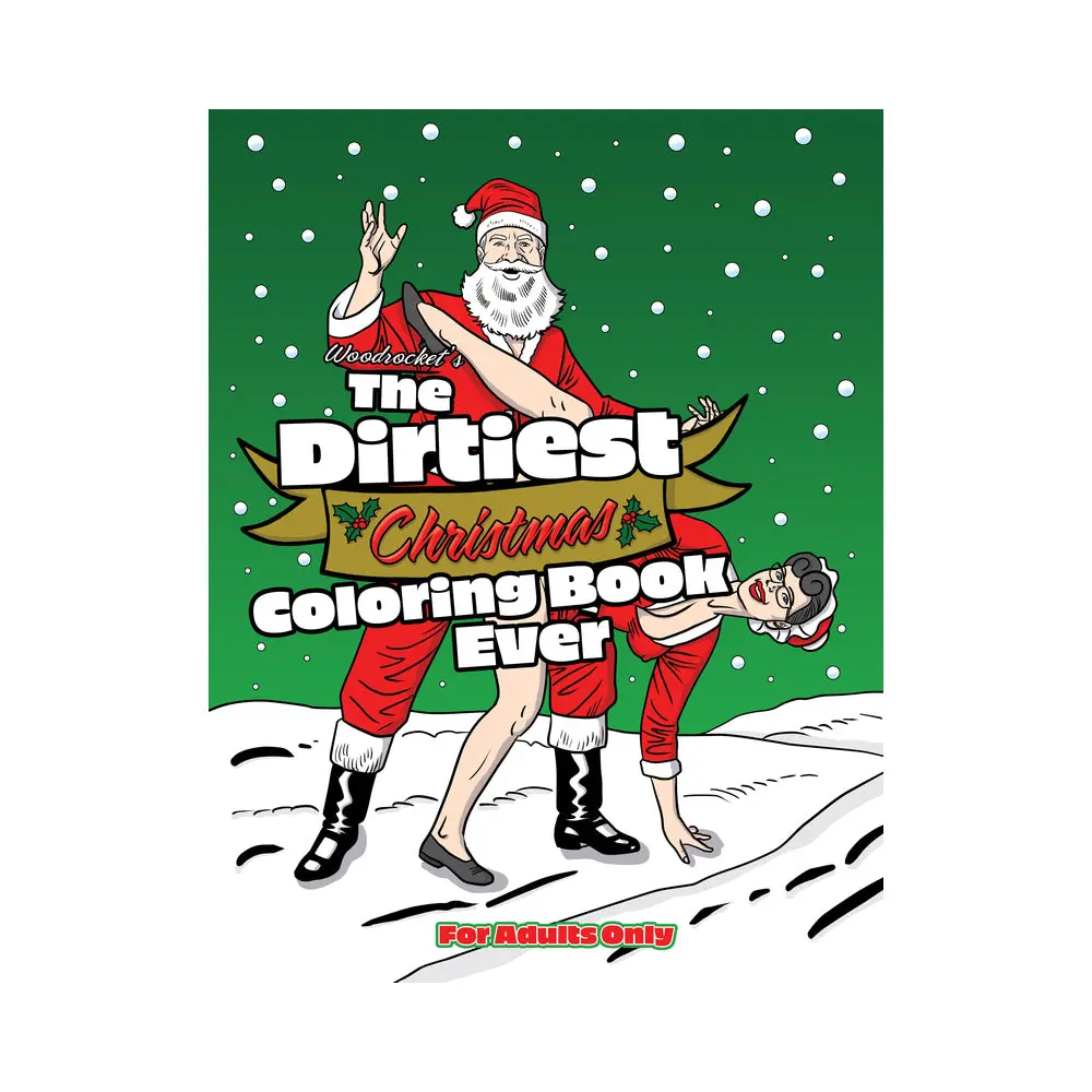 The Dirtiest Christmas Coloring Book Ever 1