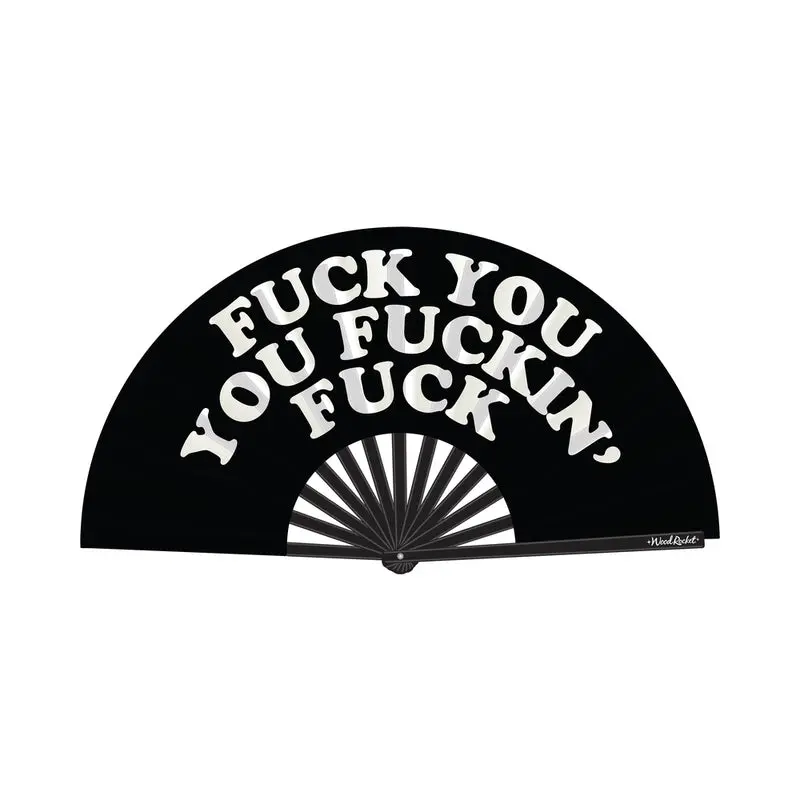 Fan Fuck You You Fucking Fuck 1