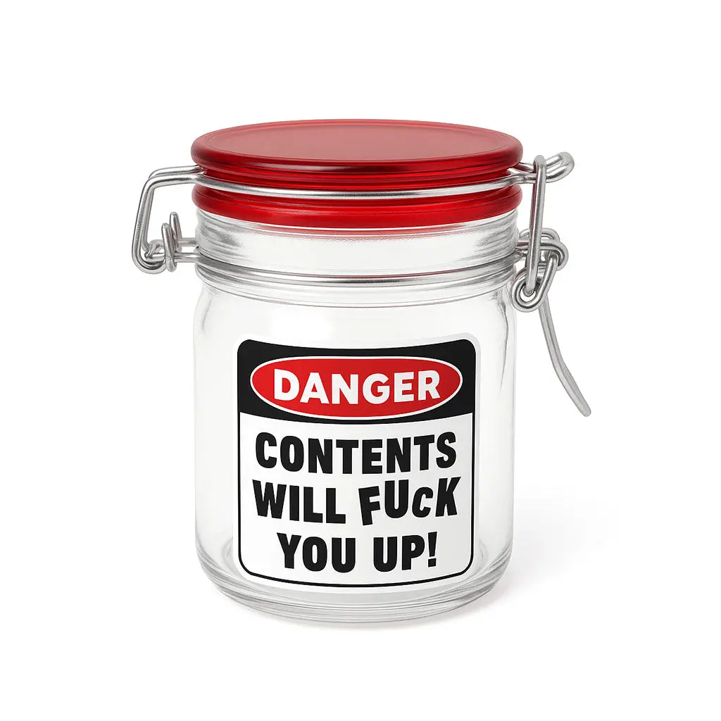 Airtight Glass Herb Jar - Contents Will Fuck You Up! 1