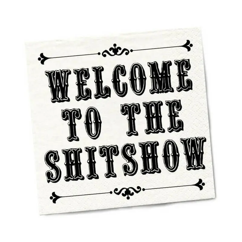 Twisted Wares Welcome To The Shitshow Napkins 20-Pack 1