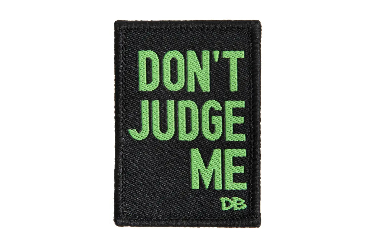 Don't Judge Me Patch 1